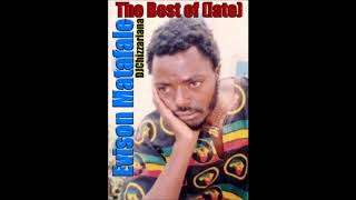 THE BEST OF EVISON MATAFALE – DJChizzariana