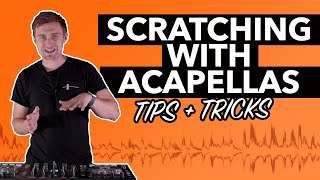 Scratching with Acapella’s – Creative Scratch DJ Tutorial