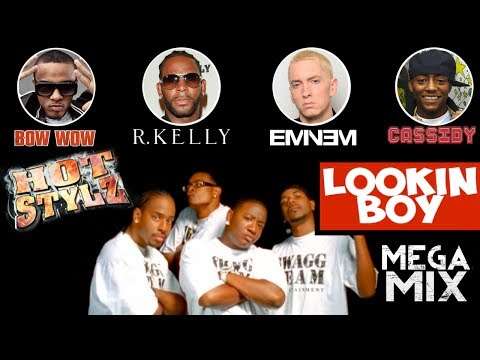 Hot Stylz – Lookin’ Boy MEGAMIX + Lyrics (ft. Eminem R. Kelly Cassidy Bow Wow & Yung Joc)