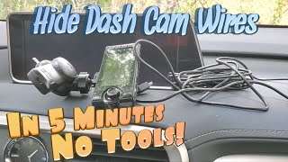 How to HIDE Dash Cam Wires in 5 Minutes (NO Tools Required) Step by Step