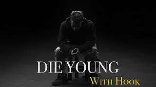 DIE YOUNG (w/Hook) – Sad Juice Wrld Type Beat With Hook | Sad Emotional Trap Instrumental