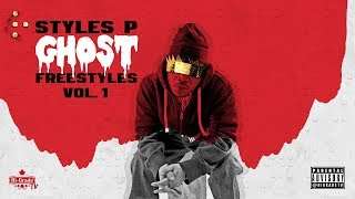 Styles P – Ghost Freestyles Vol. 1 (Full Mixtape)