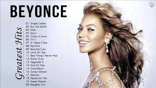 Beyoncé Greatest Hits 2020 – Best of Beyoncé – Beyoncé Playlist 2020