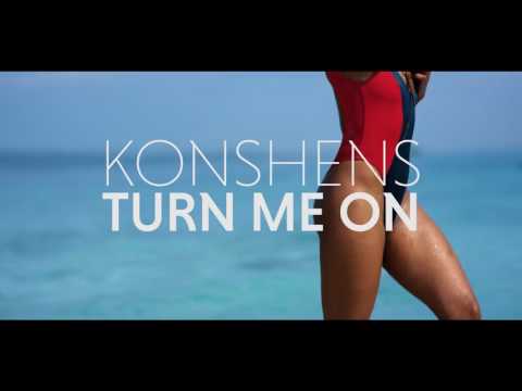 Konshens – Turn Me On (Official Video)