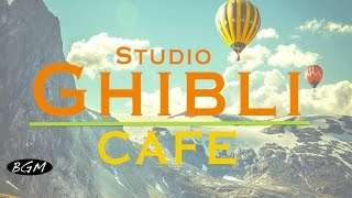 #GhibliJazz #CafeMusic – Relaxing Jazz & Bossa Nova Music – Studio Ghibli Cover