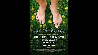 The Earthing Movie: The Remarkable Science of Grounding (full documentary)