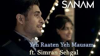 Yeh Raaten Yeh Mausam | Sanam ft. Simran Sehgal