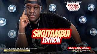 Dj Joe Mfalme Mixx 81 ? Sikutambui, Wakadinali, Mejja, Burna Boy, Omah Lay, Konshens, Mcee MCA, Jay.