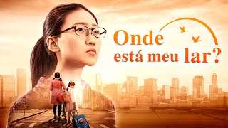 Melhor filme gospel 2018 completo dublado “Onde está meu lar” Deus me deu uma família feliz