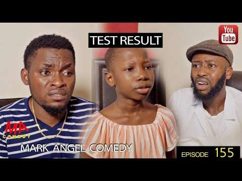 TEST RESULT (Mark Angel Comedy) (Episode 155)