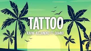 Rauw Alejandro – Tattoo (Remix) (Letra / Lyrics) Camilo