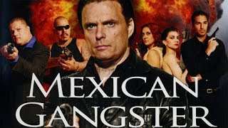 Mexican Gangster (HD Mafia Action Movie Full Length English) *full action movies for free*