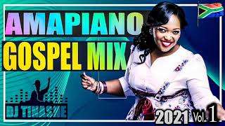 AmaPiano Gospel 2021 Volume 1 Mix by Dj Tinashe