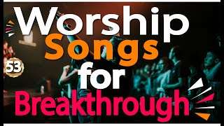 🔴 Spirit Filled and Soul Touching Morning Worship Songs for Prayer| Intimate Worship Songs |DJ Lifa