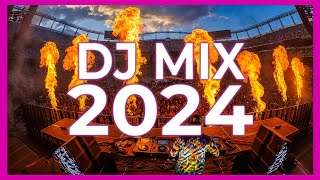 DJ MIX 2024 – Mashups & Remixes of Popular Songs 2024 | DJ Dance Songs Remix Club Music Mix 2023