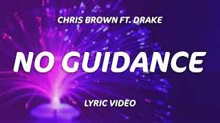 Chris Brown DRAKE – No Guidance (CLEAN VIDEO)