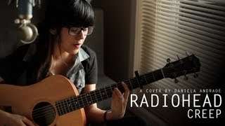 Radiohead – Creep (cover) by Daniela Andrade