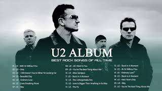 U2 Greatest Hits Full Album  The Best of U2  U2 Love Songs Ever