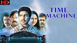 Time Machine Full Movie | Hindi Dubbed Movies 2020 Full Movie | Thriller Movies | Action Movies