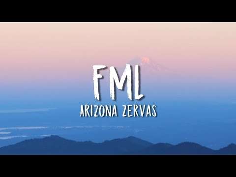 Arizona Zervas – FML