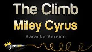 Miley Cyrus  The Climb (Karaoke Version)