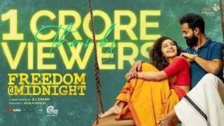 Freedom @ Midnight | Malayalam Short Film | RJ Shaan | Anupama Parameswaran | Hakkim Shajahan