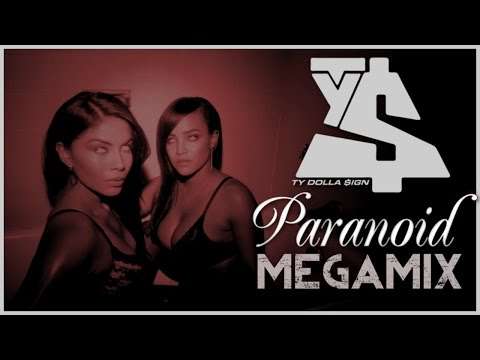 Ty Dolla $ign – Paranoid MEGAMIX (ft. Joe Moses B.o.B. DJ Mustard French Montana & Trey Songz)