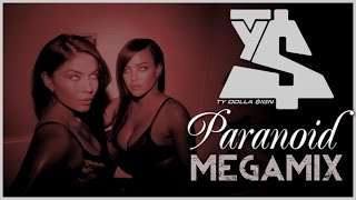 Ty Dolla $ign – Paranoid MEGAMIX (ft. Joe Moses B.o.B. DJ Mustard French Montana & Trey Songz)