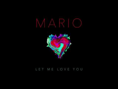 Mario – Let Me Love You (Anniversary Edition) (Audio)