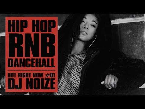 Hot Right Now #01 | Urban Club Mix June 2017 | New Hip Hop R&B Rap Dancehall Songs | DJ Noize