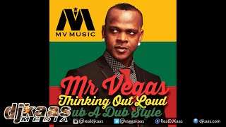 Mr Vegas – Thinking Out Loud (Ed Sheeran Reggae Cover Remix) [Love Bump Riddim] Reggae 2015