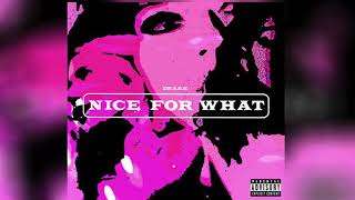 Drake – Nice For What (Clean)