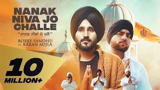 Nanak Niva Jo Challe (Full Video) Bobby Sandhu | Karan Aujla Mxrci Beats | Punjabi Songs 2020