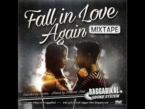 Part.1 -**Fall in Love Again** mixtape – by Raggadikal Sound