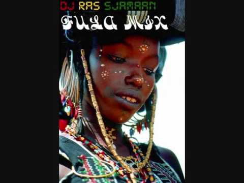 Fula Fulani Fulbe Fulɓe Pël Fulaw music mix by DJ Ras Sjamaan