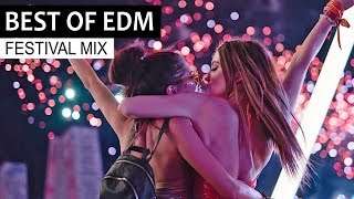 BEST OF EDM – Festival Music Electro House Mix 2019