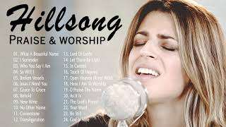 Top 100 Hillsong Worship Songs Playlist Of All Time – Extreme Praise and Worship Songs Medley