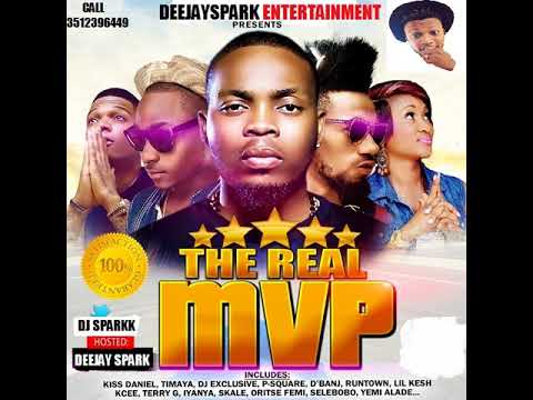 LATEST JULY 2018 NAIJA MID YEAR AFRO MIX { THE REAL MVP } BY DEEJAY SPARK