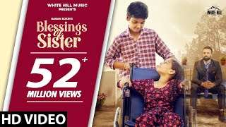 GAGAN KOKRI : Blessings Of Sister (Official Video) | New Punjabi Song 2020 / 2021 | White Hill Music