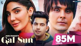 Gal Sun : Jass Manak (Full Song) Jayy Randhawa | Rajat Nagpal | Shooter Releasing 21 February