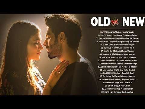 Old Vs New Bollywood Mashup Songs 2020 | New Romantic Mashup 2020 Best Hindi Songs 2020 Love Mashup