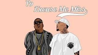 Chris Brown & Notorious B.I.G – Yo / Excuse Me Miss (Remix 2017)