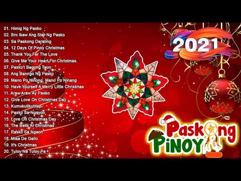 Paskong Pinoy 2021- Top 100 Christmas Nonstop Songs 2020 – Best Tagalog Christmas Songs Collection