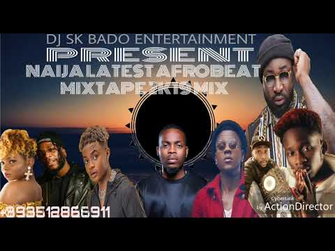 LATEST NAIJA AFROBEAT 2019(DJ SK BADO)FT OLAMIDE/TEKNO/TIMAYA/YEMI ALADE/NAIRA MARLEY/NON-STOP MIX