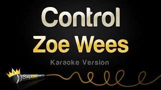 Zoe Wees – Control (Karaoke Version)