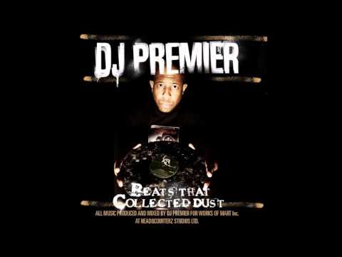 DJ Premier Beats That Collected Dust Vol. 1 – Full Album