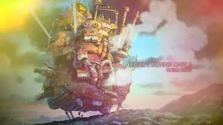 Howl’s Moving Castle [OST – Theme Song]