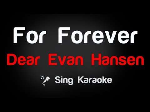 Dear Evan Hansen – For Forever Karaoke Lyrics