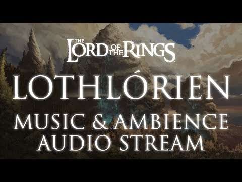 Audio Stream: Lord of the Rings Music & Ambience | Lothlorien Daytime Forest