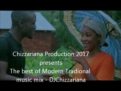 The Best of Malawi’ Modern Traditional mix -DJChizzariana